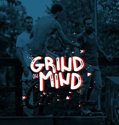Grind on mind 2018